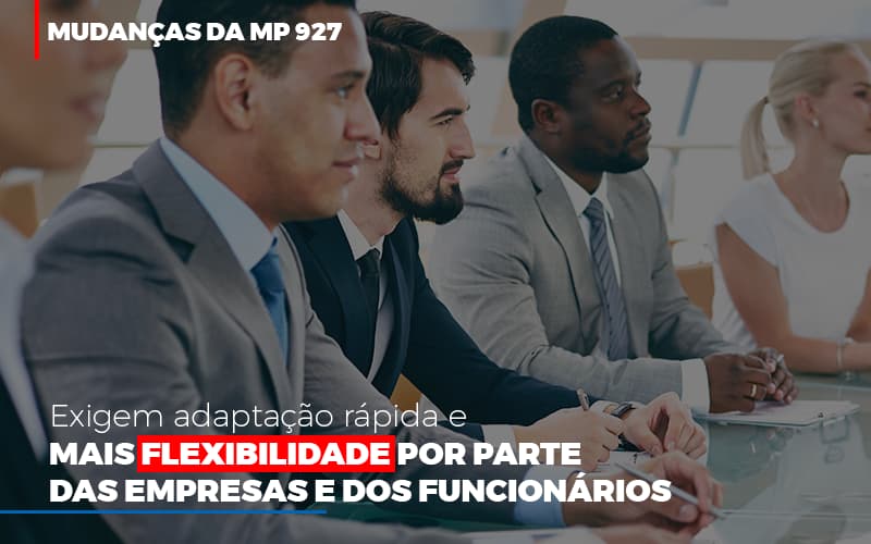 Mudancas Da Mp 927 Exigem Adaptacao Rapida E Mais Flexibilidade Abrir Empresa Simples - Escritório de Contabilidade em Osasco - SP |  Apoio Prime