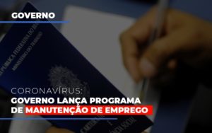 Governo Lanca Programa De Manutencao De Emprego - Escritório de Contabilidade em Osasco - SP |  Apoio Prime