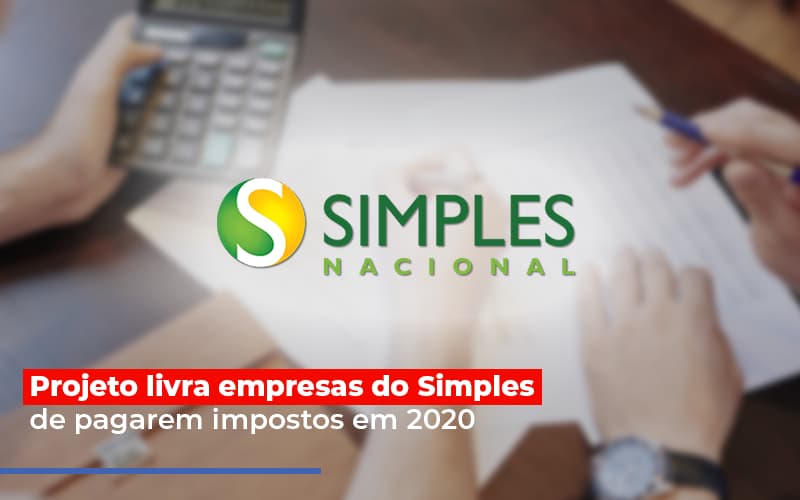 Projeto Livra Empresa Do Simples De Pagarem Post Abrir Empresa Simples - Escritório de Contabilidade em Osasco - SP |  Apoio Prime