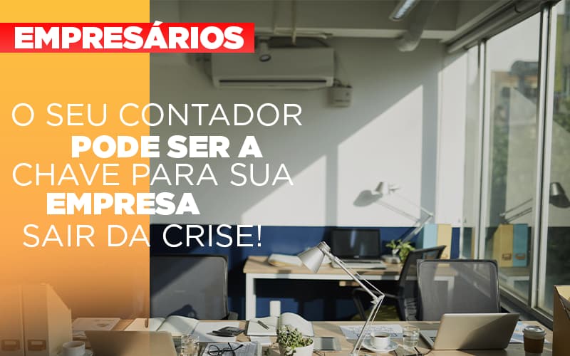 Contador E Peca Chave Na Retomada De Negocios Pos Pandemia - Escritório de Contabilidade em Osasco - SP |  Apoio Prime