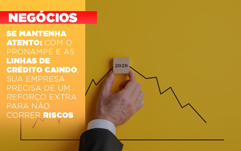 Se Mantenha Atento Com O Pronampe E As Linhas De Credito Caindo Sua Empresa Precisa De Um Reforco Extra Para Nao Correr Riscos - Escritório de Contabilidade em Osasco - SP |  Apoio Prime