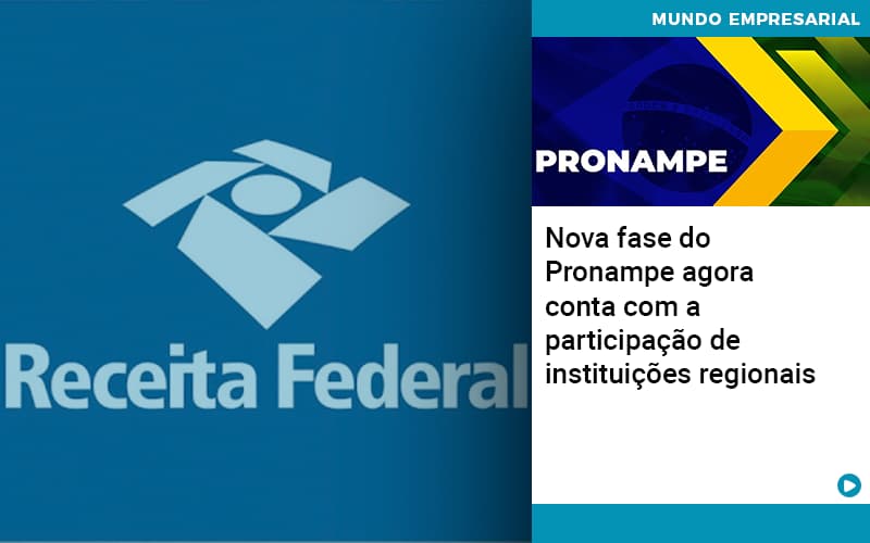 Nova Fase Do Pronampe Agora Conta Com A Participacao De Instituicoes Regionais - Escritório de Contabilidade em Osasco - SP |  Apoio Prime