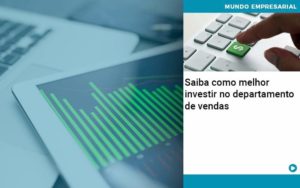 Saiba Como Melhor Investir No Departamento De Vendas - Escritório de Contabilidade em Osasco - SP |  Apoio Prime